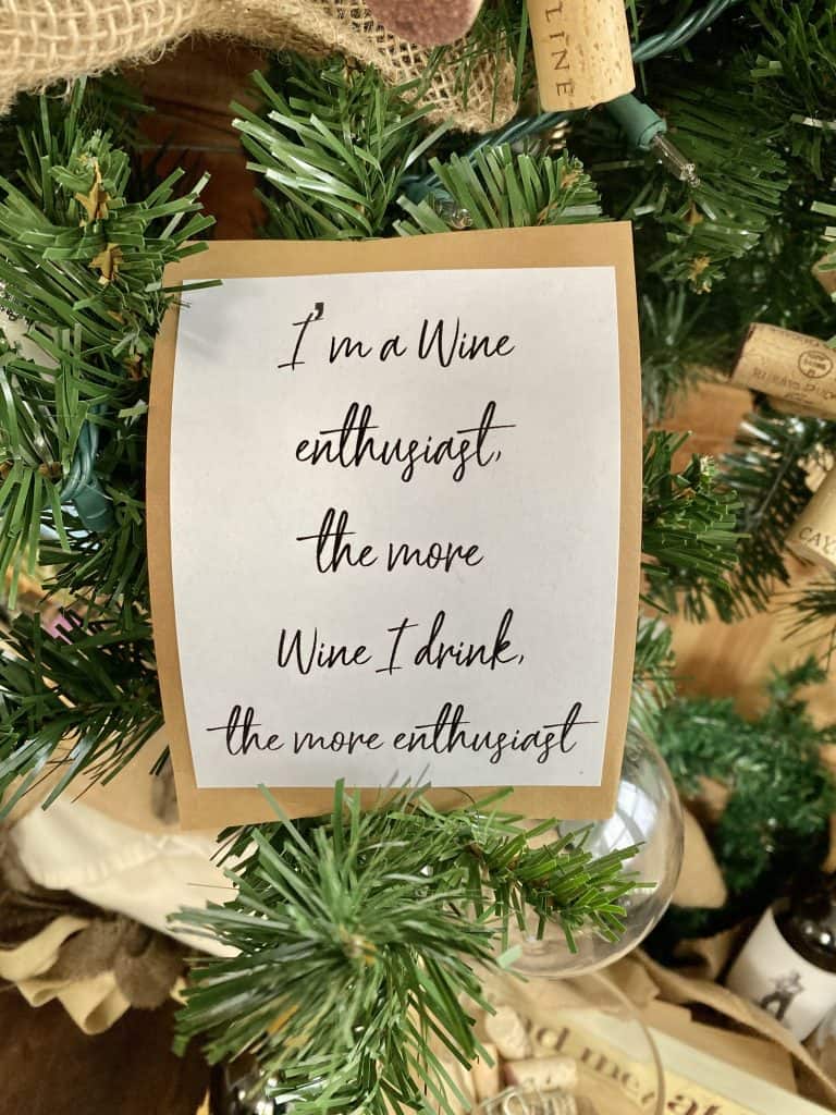 Funny wine quotes to use as ornaments.